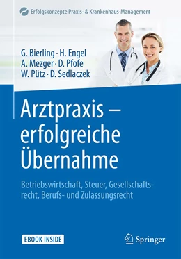 Abbildung von Bierling / Engel | Arztpraxis - erfolgreiche Übernahme | 1. Auflage | 2017 | beck-shop.de