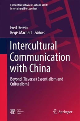 Abbildung von Dervin / Machart | Intercultural Communication with China | 1. Auflage | 2017 | beck-shop.de