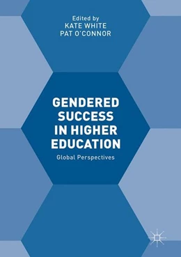 Abbildung von White / O'Connor | Gendered Success in Higher Education | 1. Auflage | 2017 | beck-shop.de