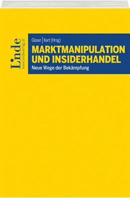 Abbildung von Glaser / Kert | Marktmanipulation und Insiderhandel | 1. Auflage | 2017 | beck-shop.de