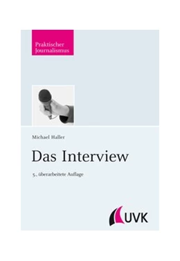 Abbildung von Haller | Das Interview | 5. Auflage | 2013 | 6 | beck-shop.de