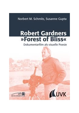 Abbildung von Schmitz / Gupta | Robert Gardners 'Forest of Bliss' | 1. Auflage | 2012 | 26 | beck-shop.de