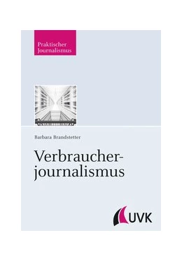 Abbildung von Brandstetter | Verbraucherjournalismus | 1. Auflage | 2014 | 95 | beck-shop.de