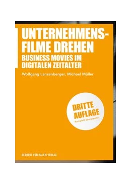 Abbildung von Lanzenberger / Müller | Unternehmensfilme drehen | 3. Auflage | 2017 | 74 | beck-shop.de