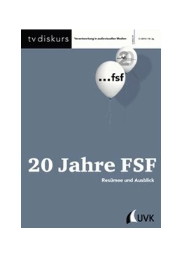 Abbildung von Freiwillige Selbstkontrolle Fernsehen e.V. | 20 Jahre FSF | 1. Auflage | 2014 | beck-shop.de