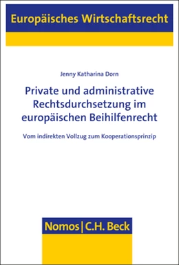 Abbildung von Dorn | Private und administrative Rechtsdurchsetzung im europäischen Beihilfenrecht | 1. Auflage | 2017 | 60 | beck-shop.de