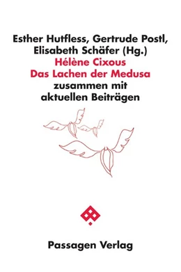 Abbildung von Hutfless / Postl | Hélène Cixous: Das Lachen der Medusa | 2. Auflage | 2017 | beck-shop.de