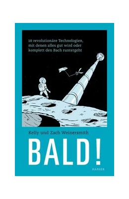 Abbildung von Weinersmith | Bald! | 1. Auflage | 2017 | beck-shop.de