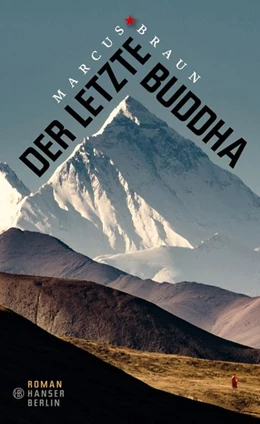 Abbildung von Braun | Der letzte Buddha | 1. Auflage | 2017 | beck-shop.de