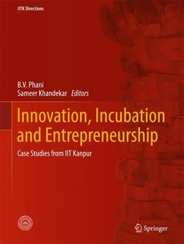 Abbildung von Phani / Khandekar | Innovation, Incubation and Entrepreneurship | 1. Auflage | 2017 | beck-shop.de