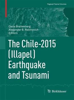 Abbildung von Braitenberg / Rabinovich | The Chile-2015 (Illapel) Earthquake and Tsunami | 1. Auflage | 2017 | beck-shop.de