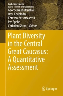 Abbildung von Nakhutsrishvili / Abdaladze | Plant Diversity in the Central Great Caucasus: A Quantitative Assessment | 1. Auflage | 2017 | beck-shop.de