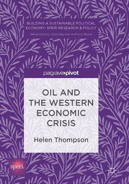 Abbildung von Thompson | Oil and the Western Economic Crisis | 1. Auflage | 2017 | beck-shop.de