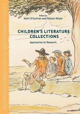 Abbildung von O'Sullivan / Whyte | Children's Literature Collections | 1. Auflage | 2017 | beck-shop.de