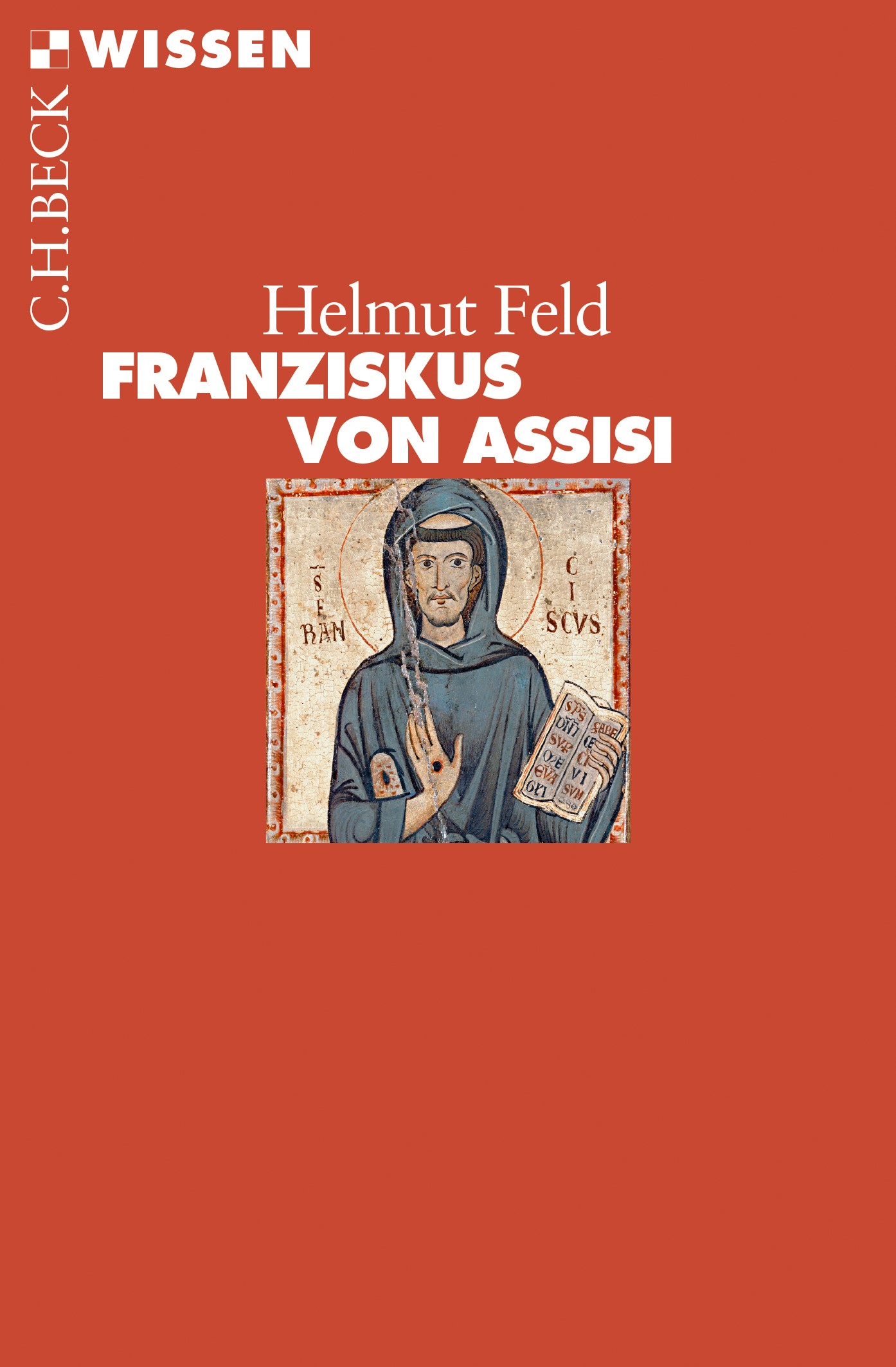 Cover: Feld, Helmut, Franziskus von Assisi