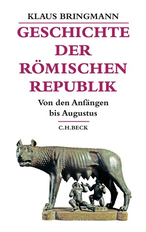 Cover: Klaus Bringmann, Geschichte der römischen Republik
