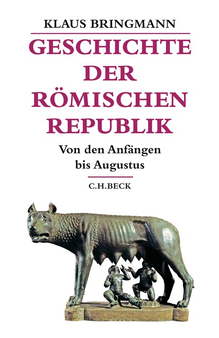 Cover: Klaus Bringmann, Geschichte der römischen Republik