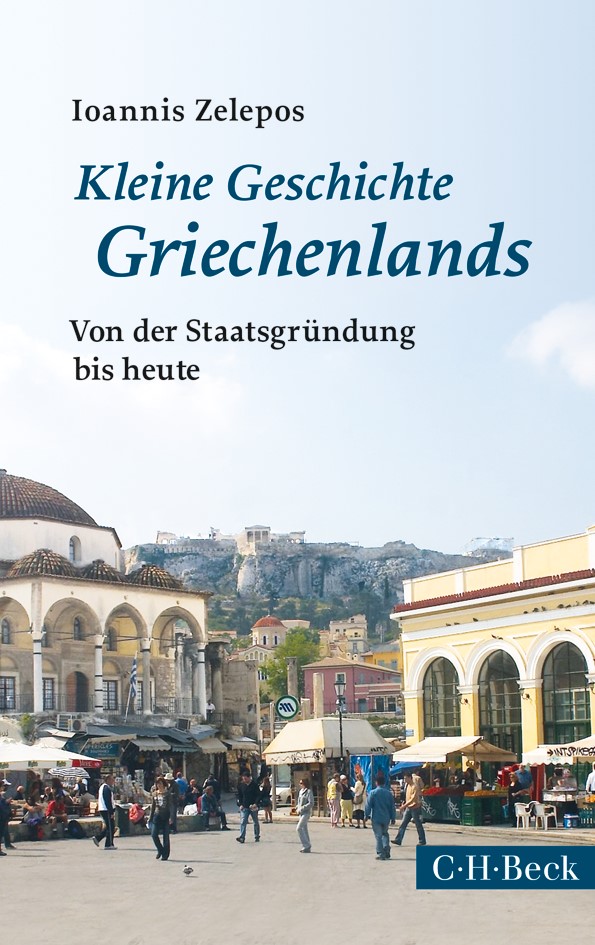 Cover: Zelepos, Ionnis, Kleine Geschichte Griechenlands