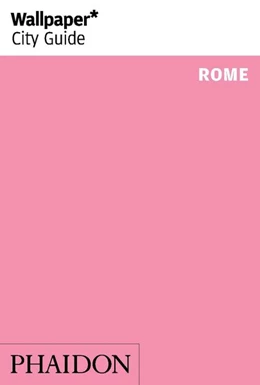 Abbildung von Wallpaper | Wallpaper* City Guide Rome | 1. Auflage | 2018 | beck-shop.de