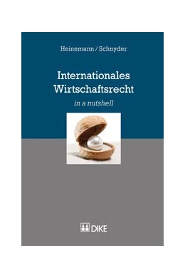 Abbildung von Heinemann / Schnyder | Internationales Wirtschaftsrecht | 1. Auflage | 2017 | beck-shop.de