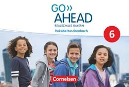 Abbildung von Raspe | Go Ahead - 6. Jahrgangsstufe - Ausgabe für Realschulen in Bayern - Vokabeltaschenbuch | 1. Auflage | 2018 | beck-shop.de