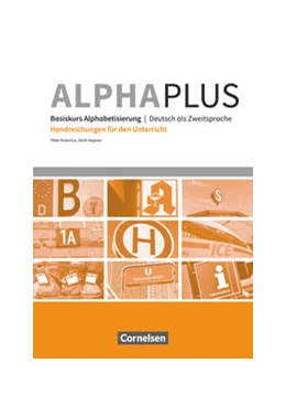 Abbildung von Hubertus / Yasaner | Alpha plus - Basiskurs A1 - Handreichungen für den Unterricht | 1. Auflage | 2017 | beck-shop.de