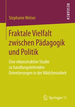 Abbildung von Welser | Fraktale Vielfalt zwischen Pädagogik und Politik | 1. Auflage | 2016 | beck-shop.de