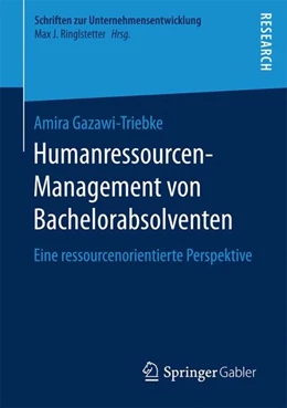Abbildung von Gazawi-Triebke | Humanressourcen-Management von Bachelorabsolventen | 1. Auflage | 2016 | beck-shop.de