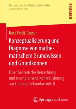 Abbildung von Feldt-Caesar | Konzeptualisierung und Diagnose von mathematischem Grundwissen und Grundkönnen | 1. Auflage | 2017 | beck-shop.de