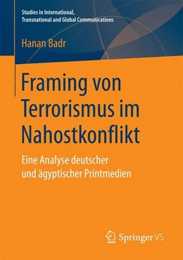 Abbildung von Badr | Framing von Terrorismus im Nahostkonflikt | 1. Auflage | 2017 | beck-shop.de