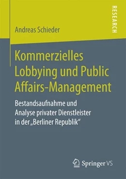 Abbildung von Schieder | Kommerzielles Lobbying und Public Affairs-Management | 1. Auflage | 2017 | beck-shop.de
