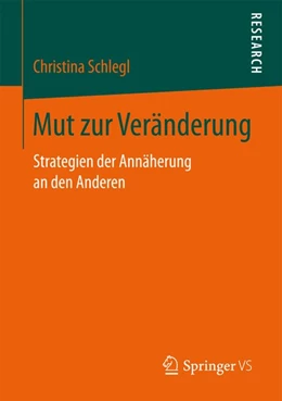 Abbildung von Schlegl | Mut zur Veränderung | 1. Auflage | 2017 | beck-shop.de