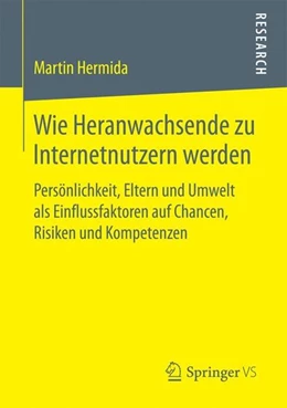Abbildung von Hermida | Wie Heranwachsende zu Internetnutzern werden | 1. Auflage | 2017 | beck-shop.de