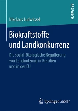 Abbildung von Ludwiczek | Biokraftstoffe und Landkonkurrenz | 1. Auflage | 2017 | beck-shop.de