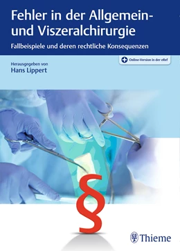 Abbildung von Lippert (Hrsg.) | Fehler in der Allgemein- und Viszeralchirurgie | 1. Auflage | 2017 | beck-shop.de