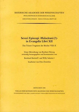 Abbildung von Bischoff, Bernhard / Herzog, Reinhart | Severi Episcopi Malacitani in Evangelia Libri XII
 | 1. Auflage | 1994 | Heft 109 | beck-shop.de