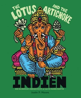 Abbildung von Moore | The Lotus and the Artichoke - Indien | 1. Auflage | 2017 | beck-shop.de