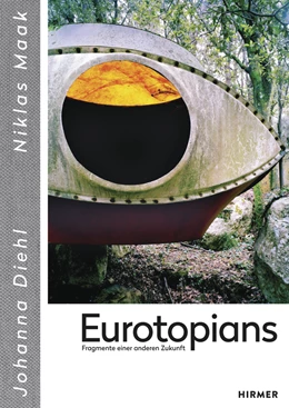 Abbildung von Diehl / Maak | Eurotopians | 1. Auflage | 2017 | beck-shop.de