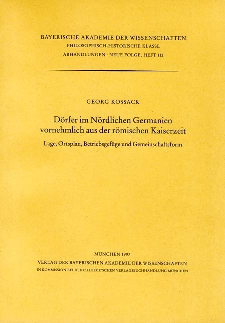 Cover: Kossack, Georg, Dörfer im Nördlichen Germanien vornehmlich aus der römischen Kaiserzeit