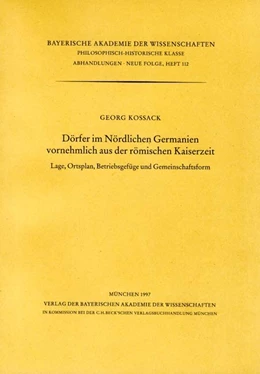 Abbildung von Kossack, Georg | Dörfer im Nördlichen Germanien vornehmlich aus der römischen Kaiserzeit | 1. Auflage | 1997 | Heft 112 | beck-shop.de