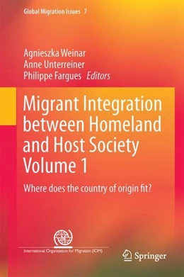 Abbildung von Weinar / Unterreiner | Migrant Integration Between Homeland and Host Society Volume 1 | 1. Auflage | 2017 | beck-shop.de