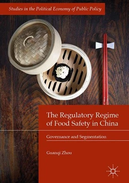 Abbildung von Zhou | The Regulatory Regime of Food Safety in China | 1. Auflage | 2017 | beck-shop.de