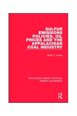 Abbildung von Landis | Sulfur Emissions Policies, Oil Prices and the Appalachian Coal Industry | 1. Auflage | 2017 | beck-shop.de