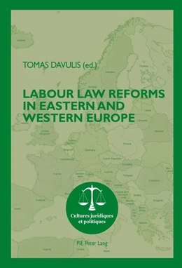 Abbildung von Davulis | Labour Law Reforms in Eastern and Western Europe | 1. Auflage | 2017 | 12 | beck-shop.de