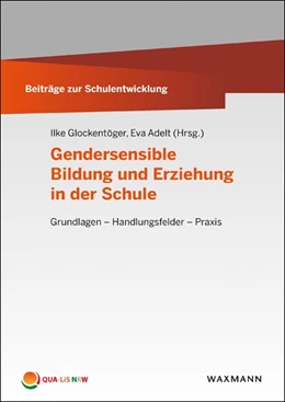 Abbildung von Glockentöger / Adelt | Gendersensible Bildung und Erziehung in der Schule | 1. Auflage | 2017 | beck-shop.de