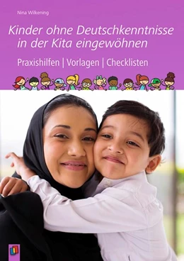 Abbildung von Wilkening | Kinder ohne Deutschkenntnisse in der Kita eingewöhnen | 1. Auflage | 2017 | beck-shop.de