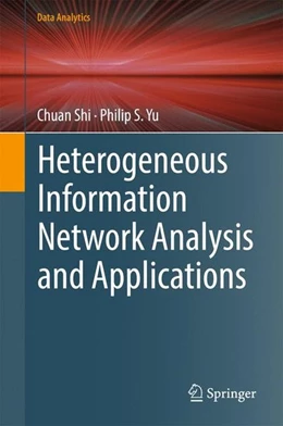 Abbildung von Shi / Yu | Heterogeneous Information Network Analysis and Applications | 1. Auflage | 2017 | beck-shop.de