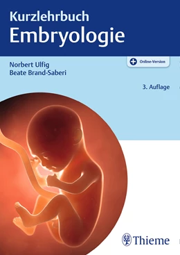 Abbildung von Ulfig / Brand-Saberi | Kurzlehrbuch Embryologie | 3. Auflage | 2017 | beck-shop.de