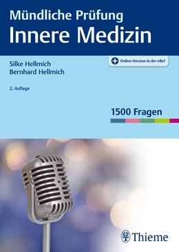 Abbildung von Hellmich / Hellmich | Mündliche Prüfung Innere Medizin | 2. Auflage | 2017 | beck-shop.de