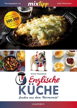 Abbildung von Mackenzie / Watermann | mixtipp: Englische Küche | 1. Auflage | 2017 | beck-shop.de